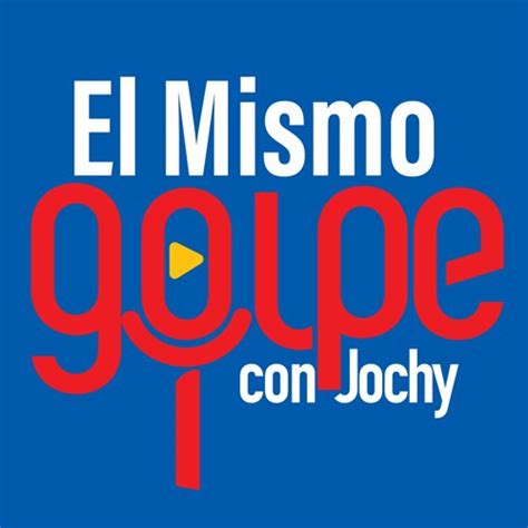 el mismo golpe.